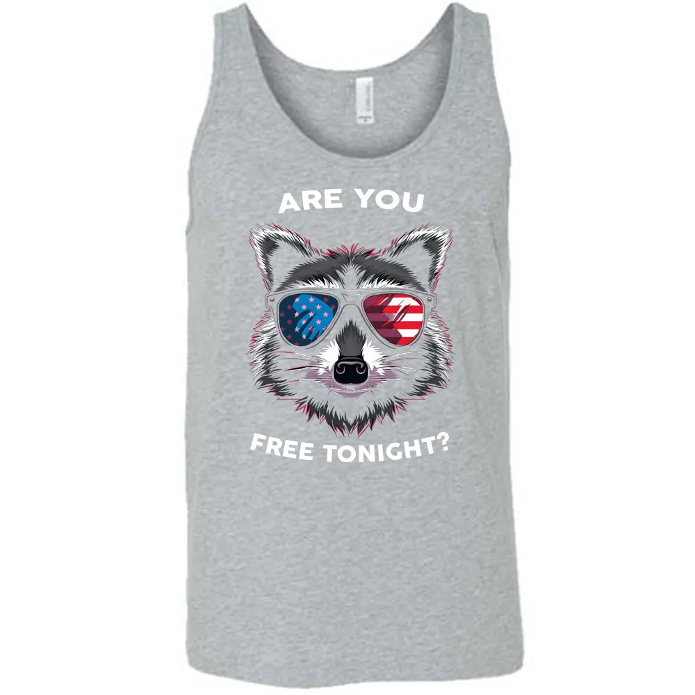 Are You Free Tonight Raccoon Shirt Unisex