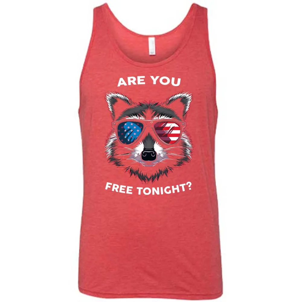 Are You Free Tonight Raccoon Shirt Unisex