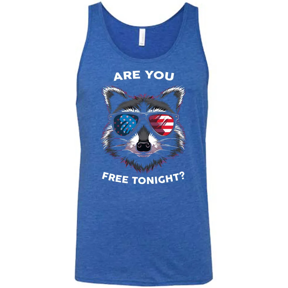 Are You Free Tonight Raccoon Shirt Unisex