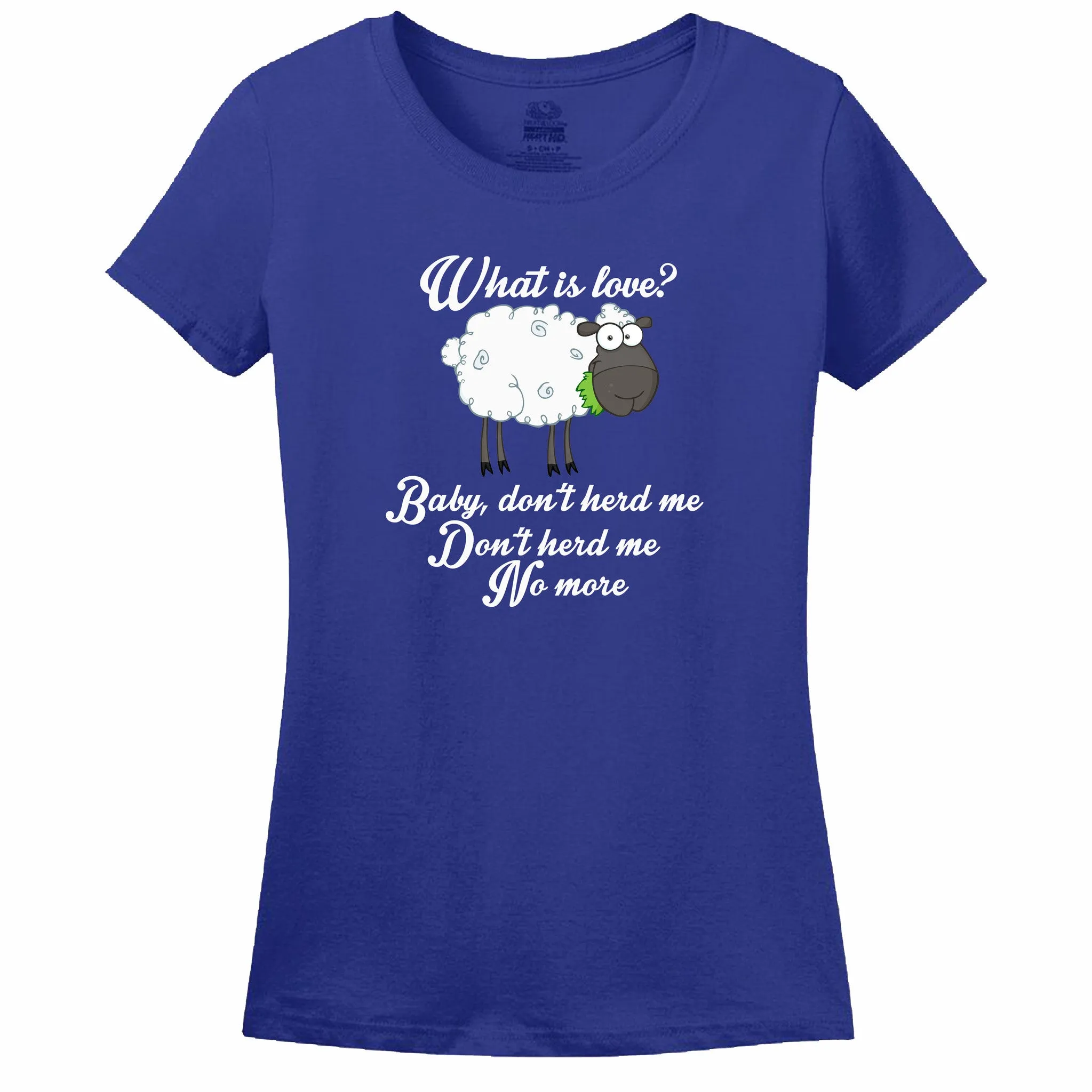 Baby, Don't Herd Me Women's T-Shirt