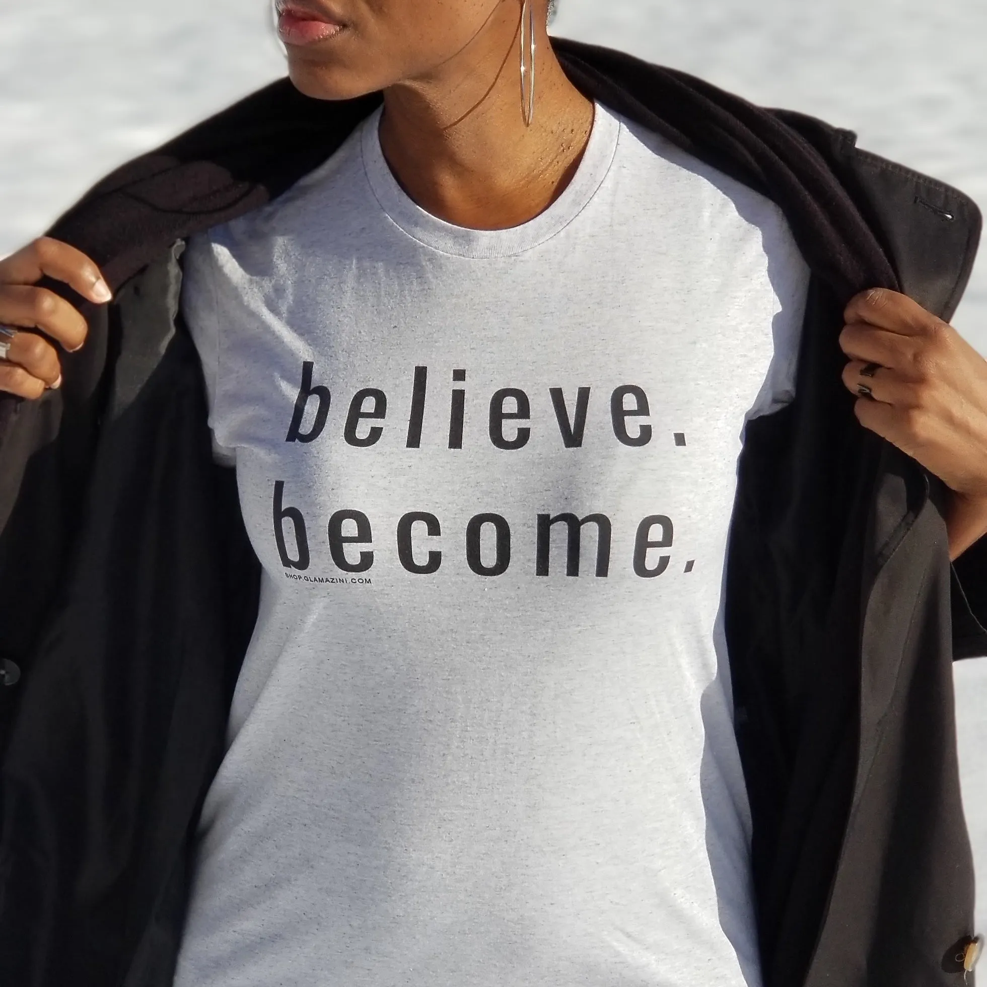 believe. become. unisex tee