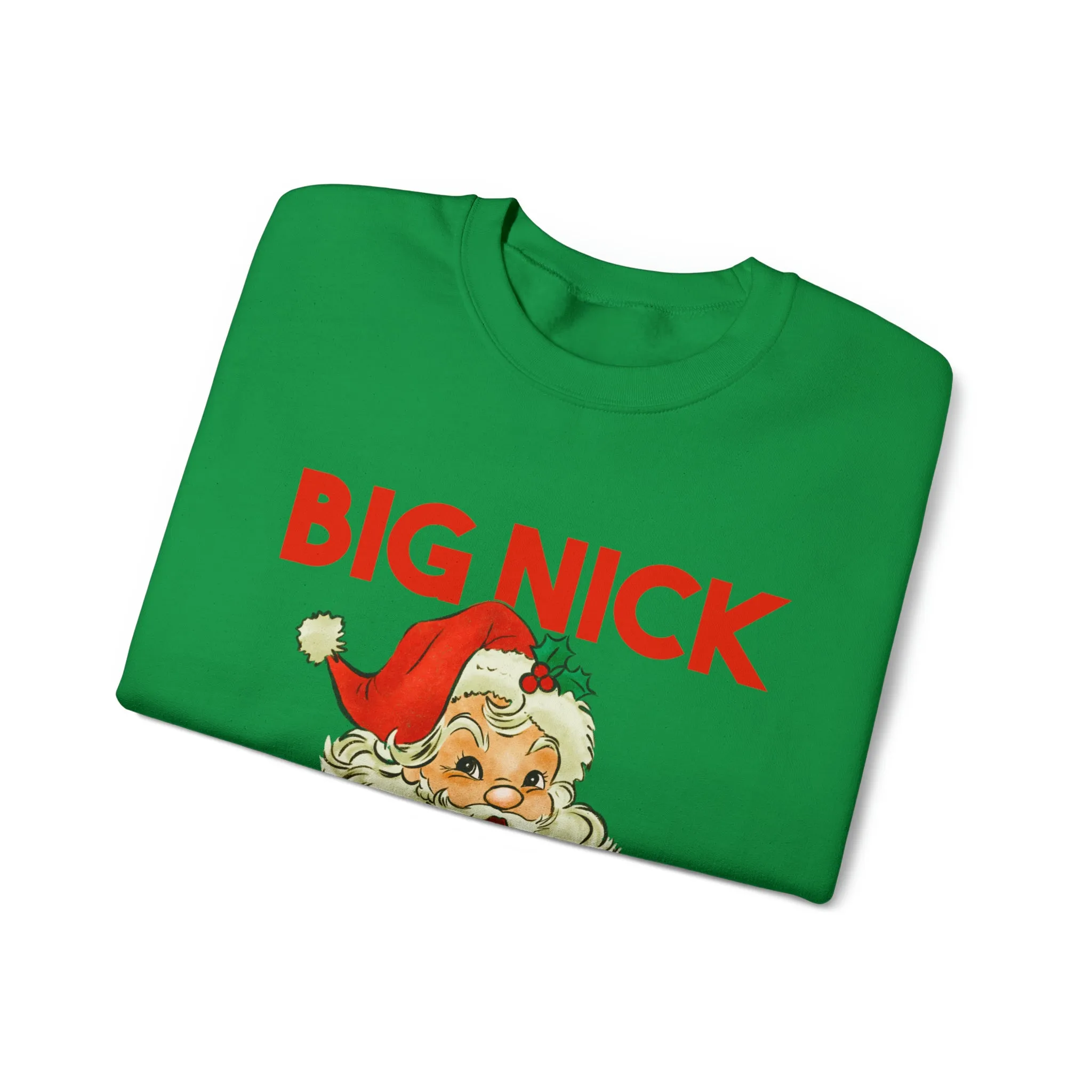 Big Nick Energy Christmas Sweatshirt