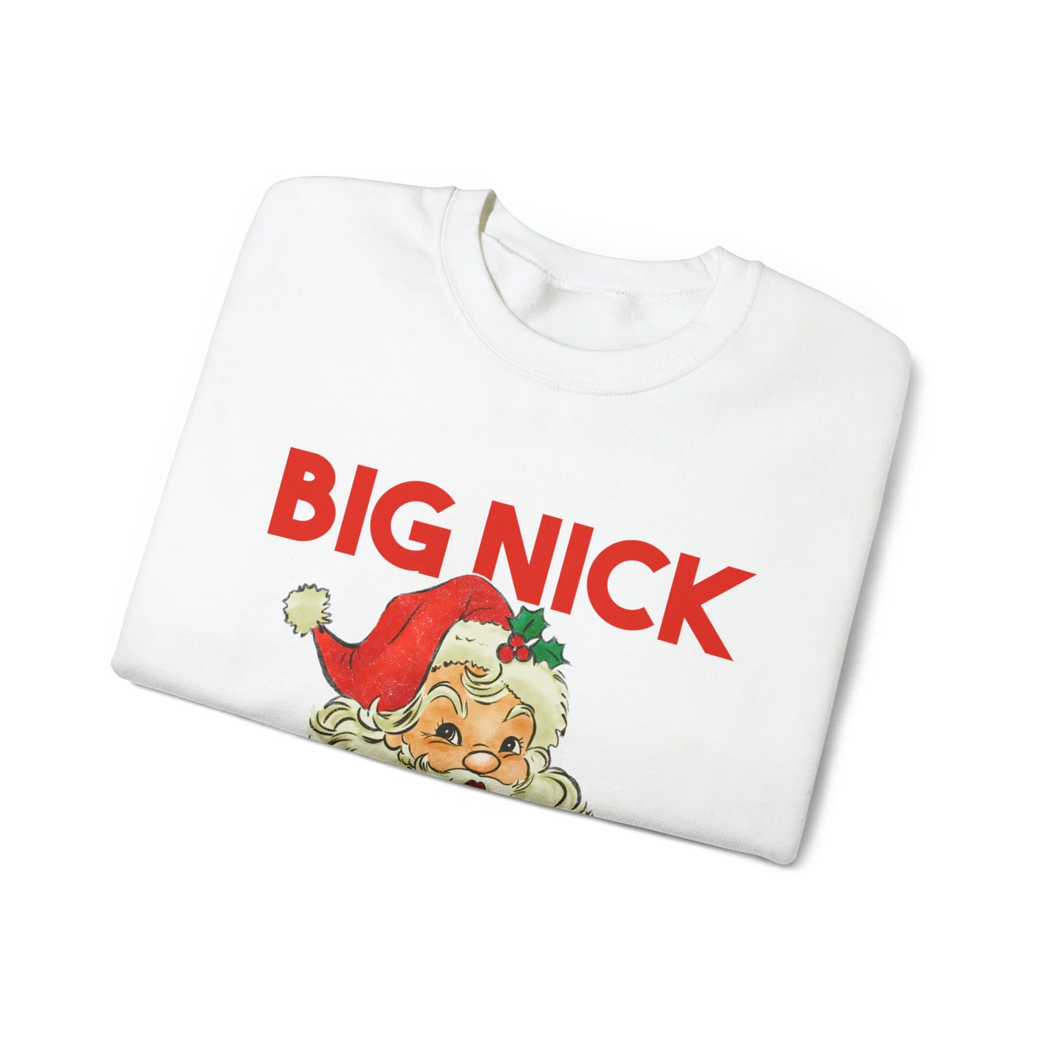 Big Nick Energy Christmas Sweatshirt