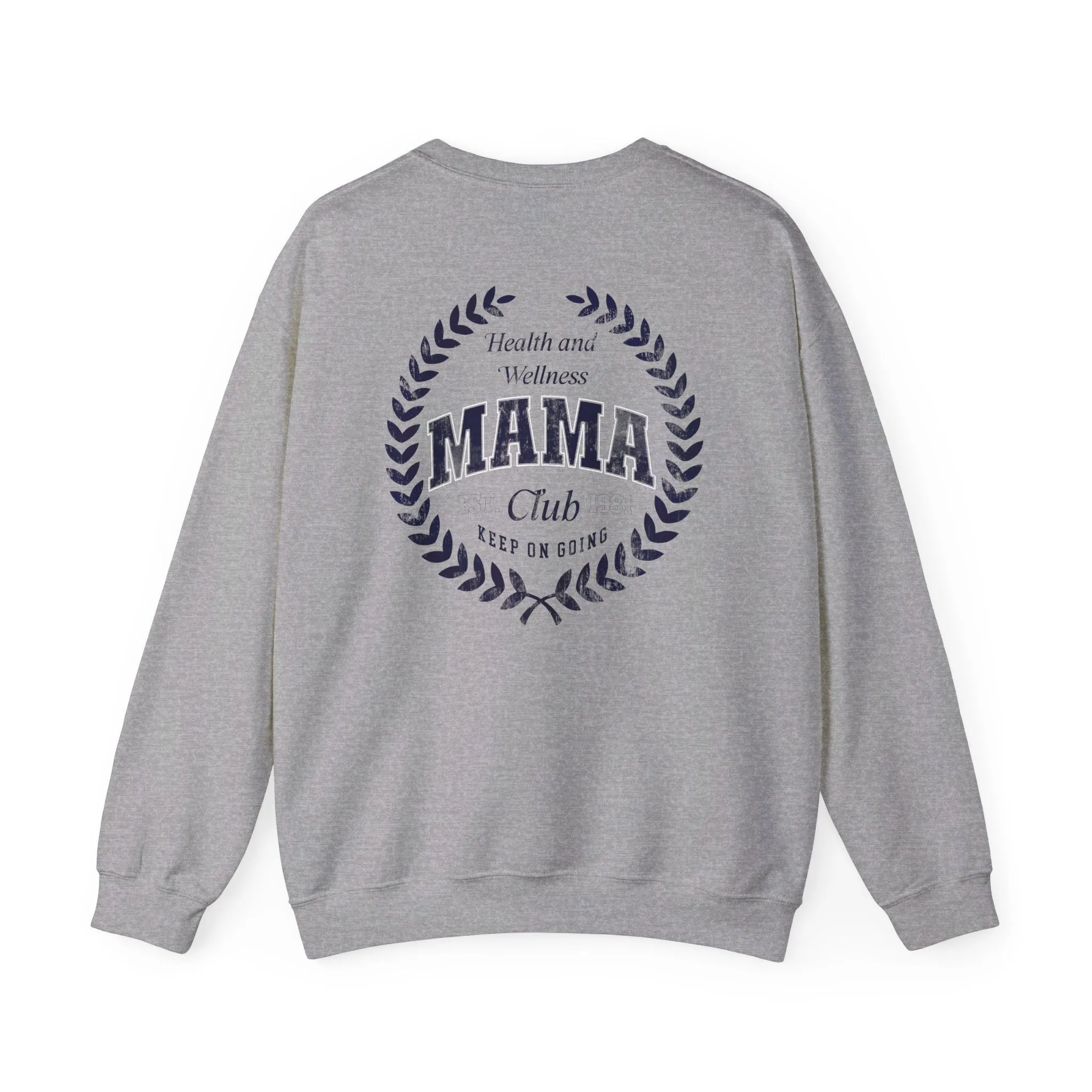 CLUB MAMA Sweatshirt