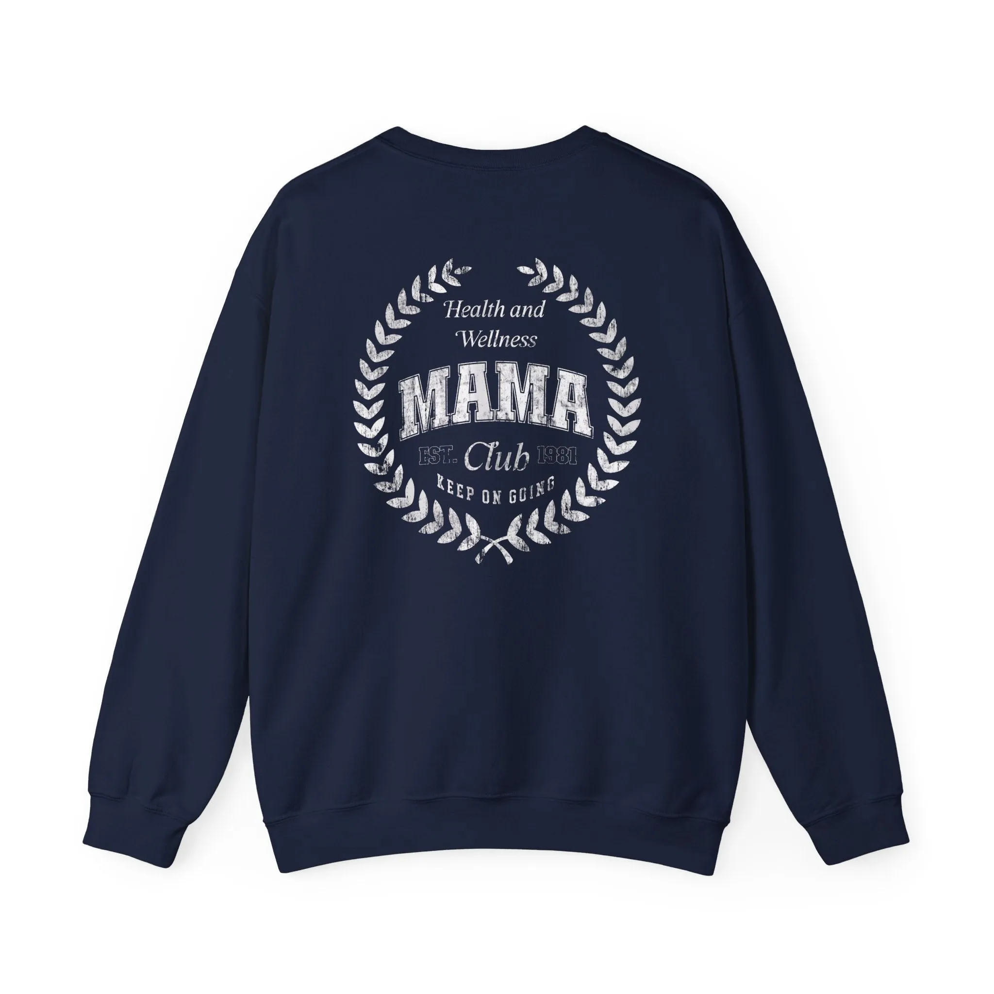 CLUB MAMA Sweatshirt