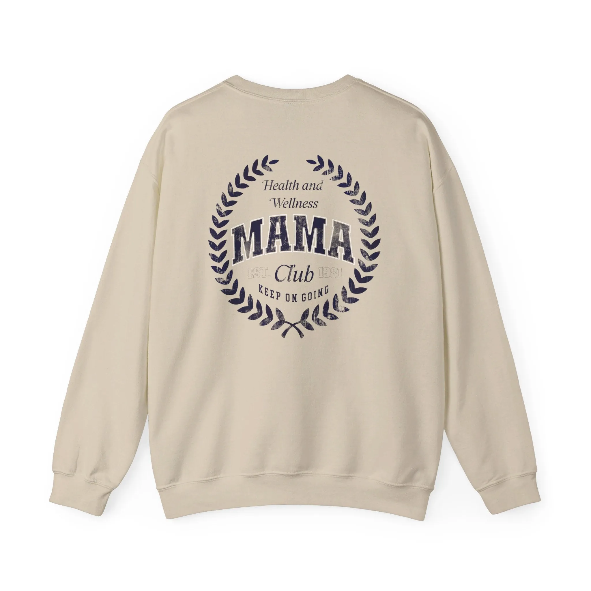 CLUB MAMA Sweatshirt