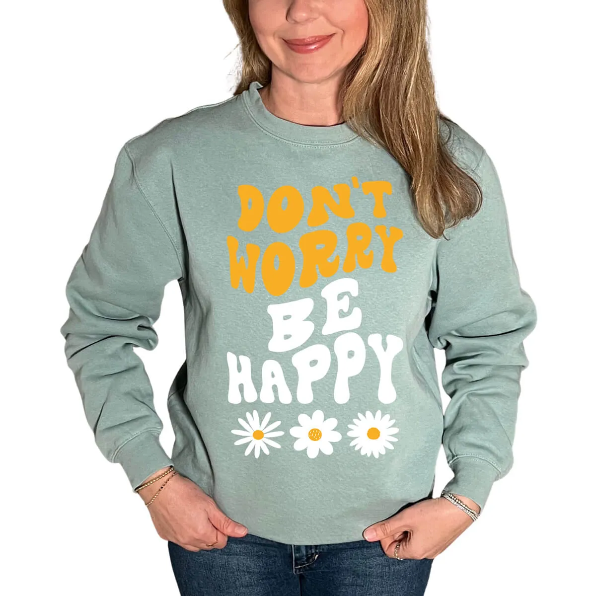 Don't Worry Be Happy Daisy Crewneck Sweatshirt