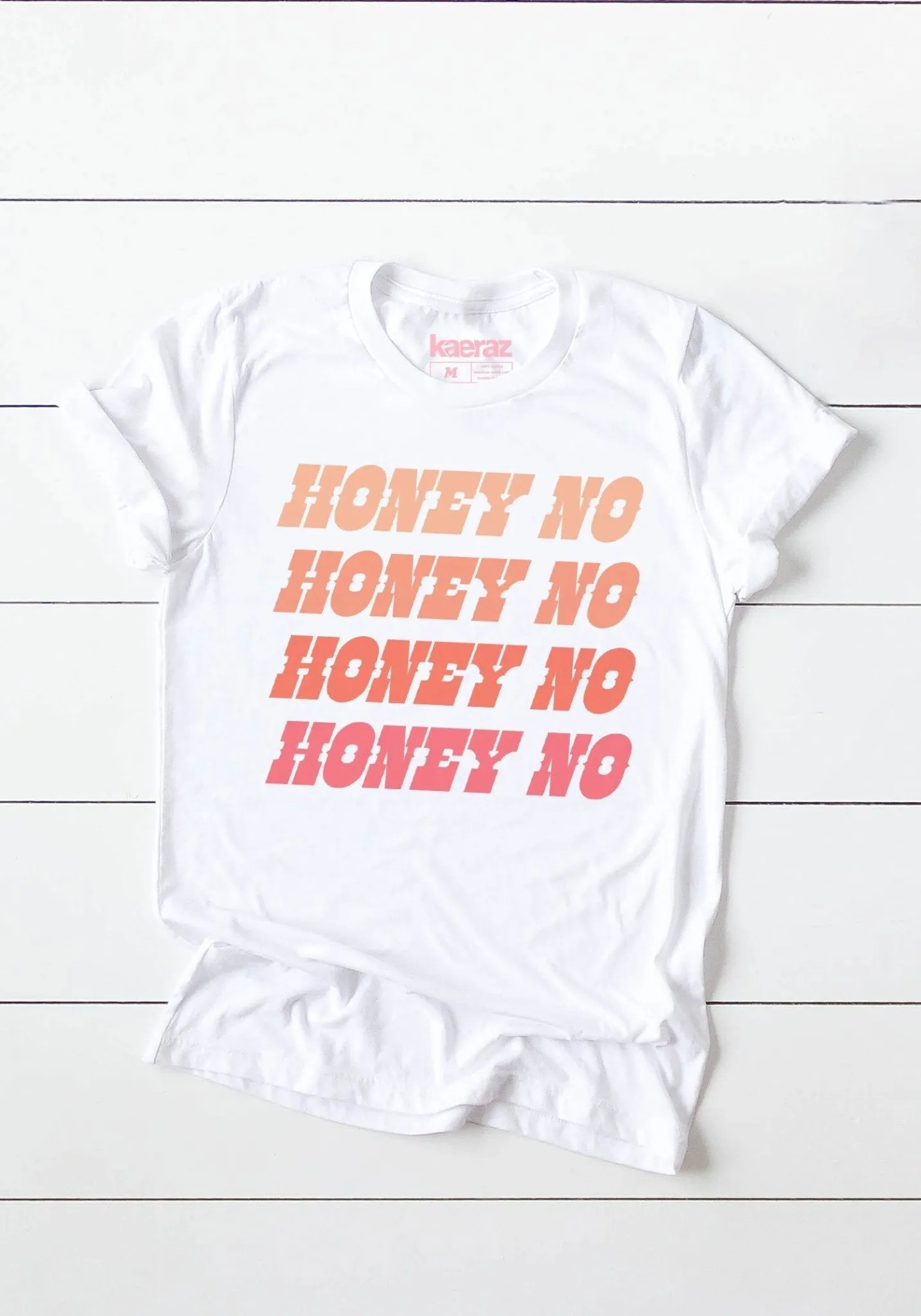 Honey No Tee