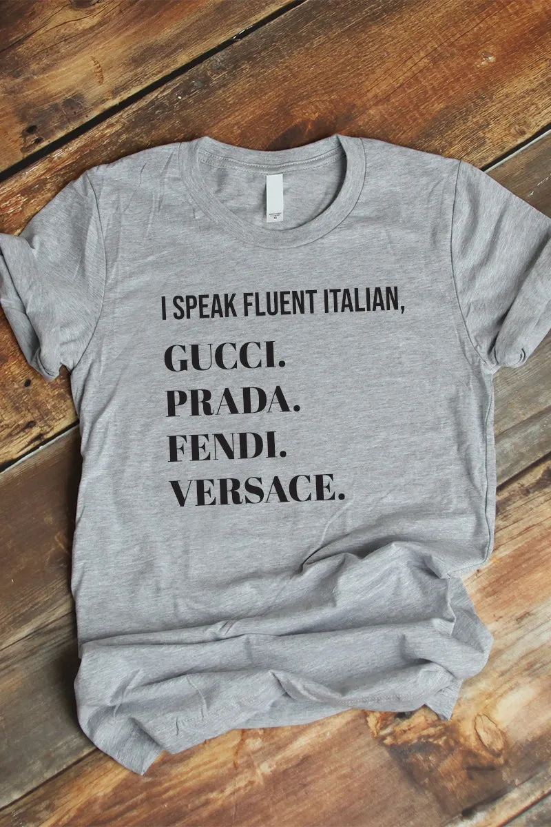 I Speak Italian T-shirt