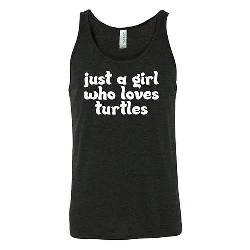 Just A Girl Who Loves Turtles Shirt Unisex