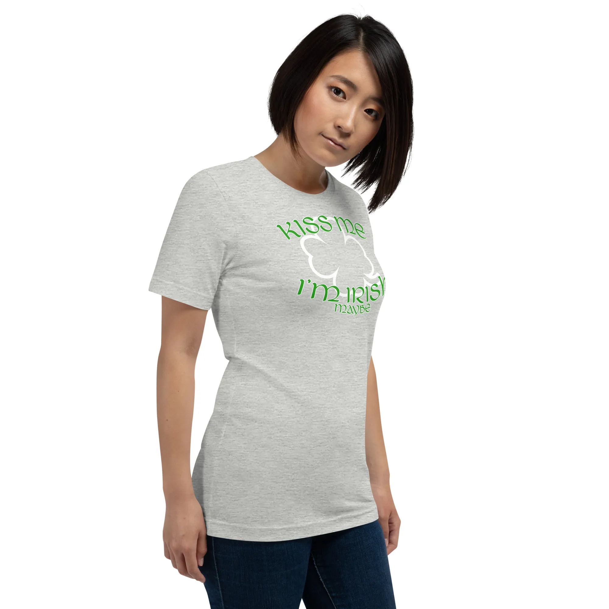 Kiss Me I'm Irish Maybe Unisex t-shirt