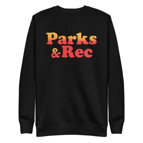 Parks & Rec - Unisex Sweatshirt